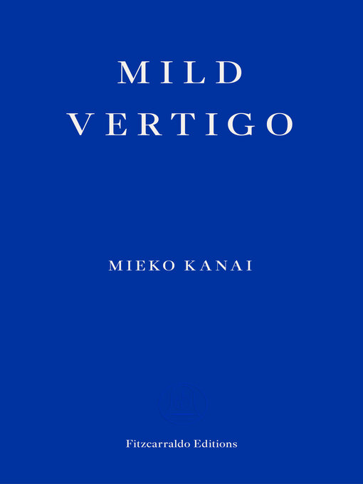 Title details for Mild Vertigo by Mieko Kanai - Available
